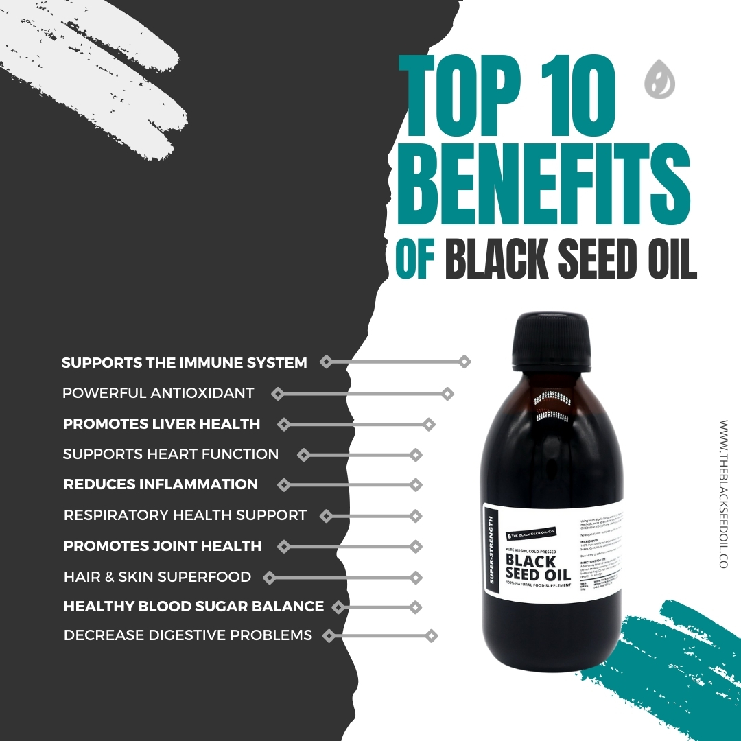 Top 10 Benefits of Black Seed Oil For Health - The Black Seed Oil Co.